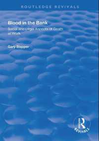 Blood in the Bank : Social and Legal Aspects of Death at Work (Routledge Revivals)