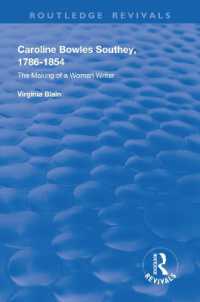 Caroline Bowles Southey : 1786 - 1854 , the Making of a Woman Writer (Routledge Revivals)