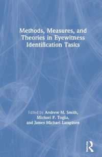 目撃証言の人物同定手続：方法・尺度・理論<br>Methods, Measures, and Theories in Eyewitness Identification Tasks