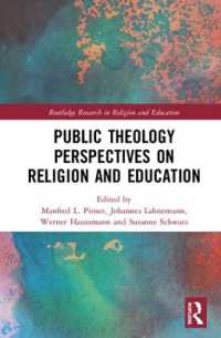 Public Theology Perspectives on Religion and Education (Routledge Research in Religion and Education)