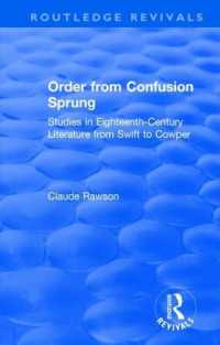 Order from Confusion Sprung : Studies in Eighteenth-Century Literature from Swift to Cowper (Routledge Revivals)