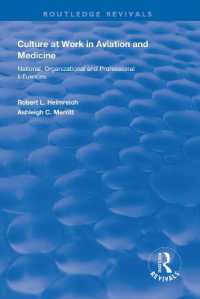 Culture at Work in Aviation and Medicine : National， Organizational and Professional Influences (Routledge Revivals)
