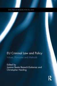 EU Criminal Law and Policy : Values, Principles and Methods (Routledge Research in EU Law)