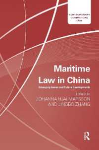Maritime Law in China : Emerging Issues and Future Developments (Contemporary Commercial Law)
