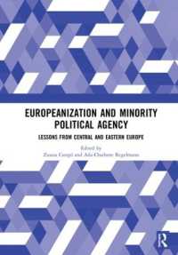 Europeanization and Minority Political Agency : Lessons from Central and Eastern Europe