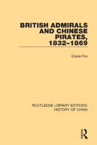 British Admirals and Chinese Pirates, 1832-1869 (Routledge Library Editions: History of China)