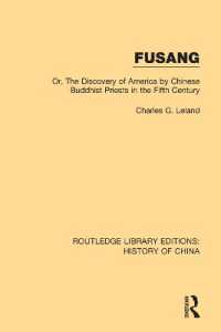 Fusang : Or, the discovery of America by Chinese Buddhist Priests in the Fifth Century (Routledge Library Editions: History of China)