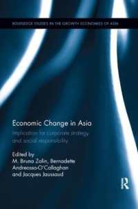 Economic Change in Asia : Implications for Corporate Strategy and Social Responsibility (Routledge Studies in the Growth Economies of Asia)