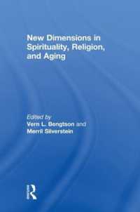 New Dimensions in Spirituality, Religion, and Aging