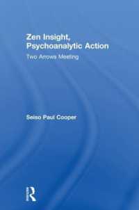 Zen Insight, Psychoanalytic Action : Two Arrows Meeting