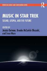 Music in Star Trek : Sound, Utopia, and the Future (Routledge Music and Screen Media Series)