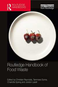 ラウトレッジ版　食品廃棄物ハンドブック<br>Routledge Handbook of Food Waste (Routledge Environment and Sustainability Handbooks)