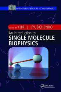 An Introduction to Single Molecule Biophysics (Foundations of Biochemistry and Biophysics)