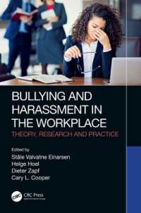 職場のいじめとハラスメント（第３版）<br>Bullying and Harassment in the Workplace : Theory, Research and Practice （3RD）