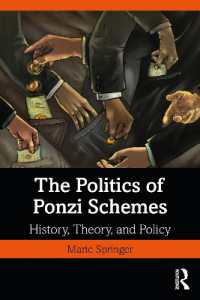 詐欺商法の政治学<br>The Politics of Ponzi Schemes : History, Theory and Policy