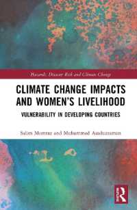 Climate Change Impacts and Women's Livelihood : Vulnerability in Developing Countries (Routledge Studies in Hazards, Disaster Risk and Climate Change)