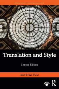 翻訳と文体（第２版）<br>Translation and Style (Translation Theories Explored) （2ND）