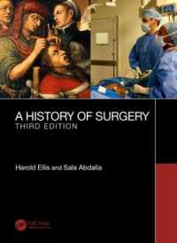 A History of Surgery : Third Edition （3RD）