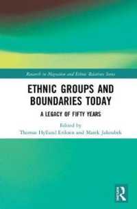 Ethnic Groups and Boundaries Today : A Legacy of Fifty Years (Research in Migration and Ethnic Relations Series)