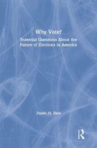 アメリカにおける選挙の未来<br>Why Vote? : Essential Questions about the Future of Elections in America