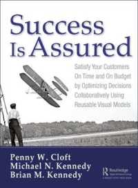 Success is Assured : Satisfy Your Customers on Time and on Budget by Optimizing Decisions Collaboratively Using Reusable Visual Models