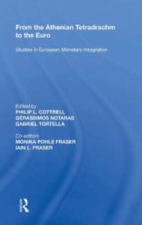 From the Athenian Tetradrachm to the Euro : Studies in European Monetary Integration