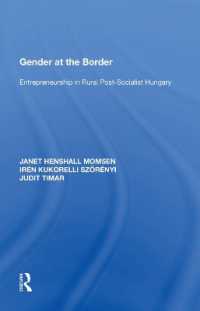 Gender at the Border : Entrepreneurship in Rural Post-Socialist Hungary