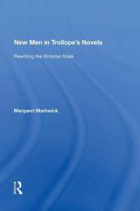 New Men in Trollope's Novels : Rewriting the Victorian Male