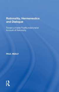 Rationality, Hermeneutics and Dialogue : Toward a Viable Postfoundationalist Account of Rationality