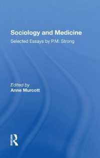 Sociology and Medicine : Selected Essays by P.M. Strong