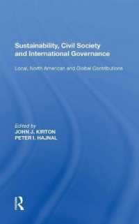 Sustainability, Civil Society and International Governance : Local, North American and Global Contributions