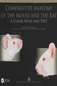 Comparative Anatomy of the Mouse and the Rat : A Color Atlas and Text