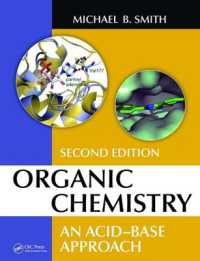 Organic Chemistry : An Acid-Base Approach， Second Edition
