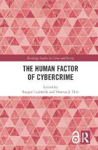 サイバー犯罪の人的要素<br>The Human Factor of Cybercrime (Routledge Studies in Crime and Society)