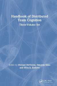 チームのための分散認知ハンドブック（全２巻）<br>Handbook of Distributed Team Cognition : Three-Volume Set