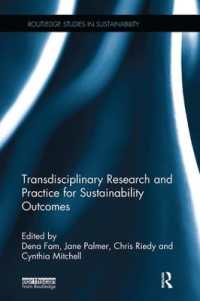 Transdisciplinary Research and Practice for Sustainability Outcomes (Routledge Studies in Sustainability)