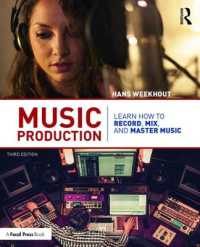 Music Production : Learn How to Record, Mix, and Master Music （3RD）