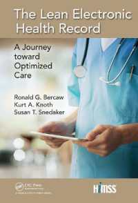 The Lean Electronic Health Record : A Journey toward Optimized Care (Himss Book Series)
