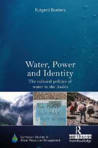 Water, Power and Identity : The Cultural Politics of Water in the Andes (Earthscan Studies in Water Resource Management)