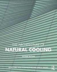 自然冷却の建築と工学（第２版）<br>The Architecture of Natural Cooling （2ND）