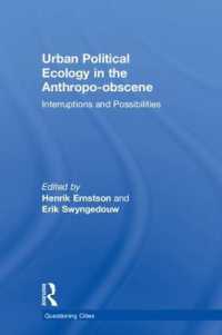 Urban Political Ecology in the Anthropo-obscene : Interruptions and Possibilities (Questioning Cities)