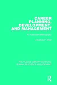 Career Planning, Development, and Management : An Annotated Bibliography (Routledge Library Editions: Human Resource Management)