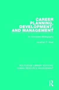 Career Planning, Development, and Management : An Annotated Bibliography (Routledge Library Editions: Human Resource Management)