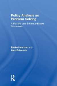 Policy Analysis as Problem Solving : A Flexible and Evidence-Based Framework