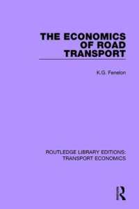 The Economics of Road Transport (Routledge Library Editions: Transport Economics)