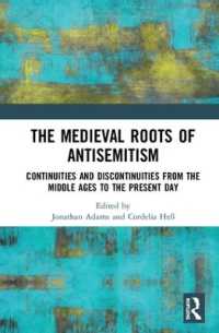 反ユダヤ主義の中世における起源と現在に至る連続と断絶<br>The Medieval Roots of Antisemitism : Continuities and Discontinuities from the Middle Ages to the Present Day
