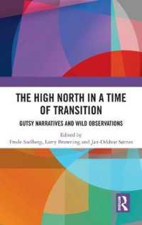 High North Stories in a Time of Transition : Gutsy Narratives and Wild Observations