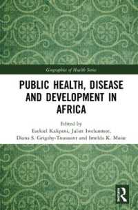 Public Health, Disease and Development in Africa (Geographies of Health Series)