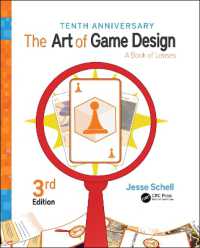 ゲーム・デザインの技法（第３版）<br>The Art of Game Design : A Book of Lenses, Third Edition （3RD）