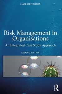 組織におけるリスク管理（第２版）<br>Risk Management in Organisations : An Integrated Case Study Approach （2ND）